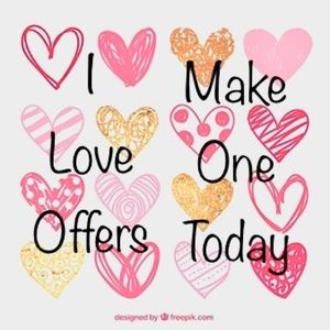 💗💕I Love Offers!💕💗